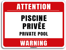 Load image into Gallery viewer, Attention- Piscine privée
