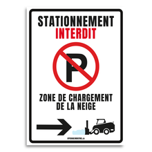 Load image into Gallery viewer, Stationnement interdit | zone de chargement de la neige | flèche droite
