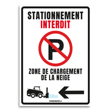 Load image into Gallery viewer, Stationnement interdit | zone de chargement de la neige | flèche gauche
