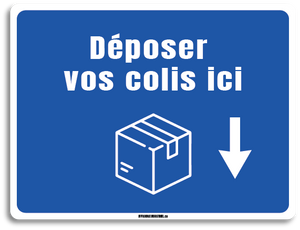 Déposer colis ici