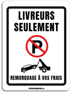 Livreurs seulement - Remorquage