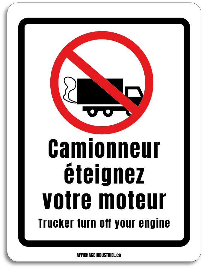 Camionneur éteignez votre moteur