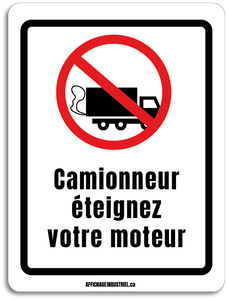 Camionneur éteignez votre moteur