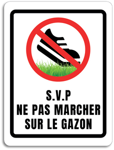 S.V.P ne pas marcher sur le gazon