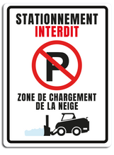 Charger l&#39;image dans la galerie, Stationnement interdit | zone de chargement de la neige
