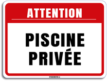 Load image into Gallery viewer, Attention- Piscine privée
