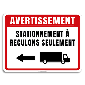 Avertissement- Stationnement à reculons seulement