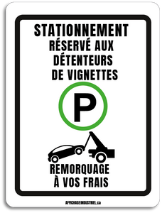 Stationnement réservé aux détendeurs de vignettes