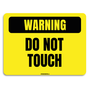 Attention - Ne pas toucher